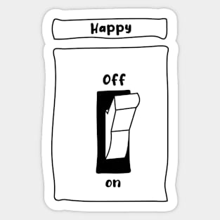 Happy Switch On Sticker